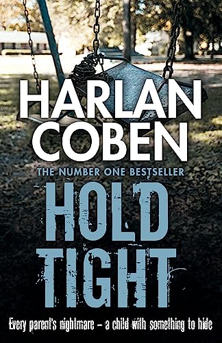 Hold Tight: A gripping thriller from the #1 bestselling creator of hit Netflix show Fool Me Once von Orion